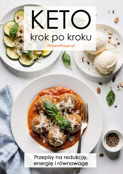 Keto krok po kroku – przepisy na redukcję, energię i równowagę [ebook]